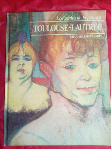 Los Genios De La Pintura   Toulouse - Lautrec C19