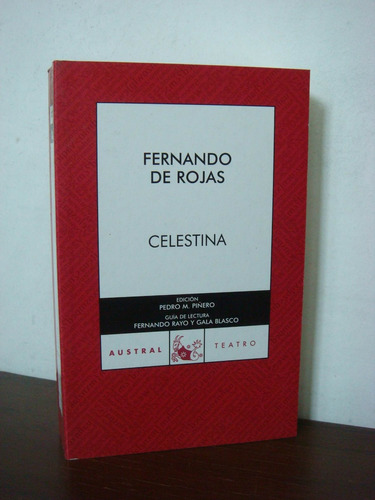 La Celestina - Fernando De Rojas * Teatro * Excelente Estado