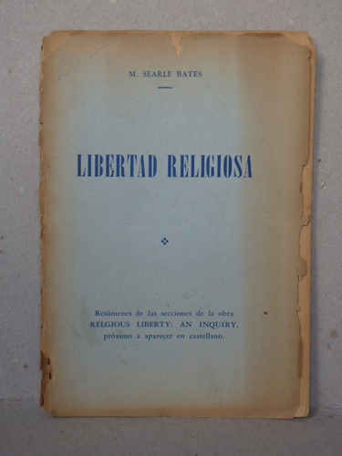 Searle Bates, M. Libertad Religiosa. 1946