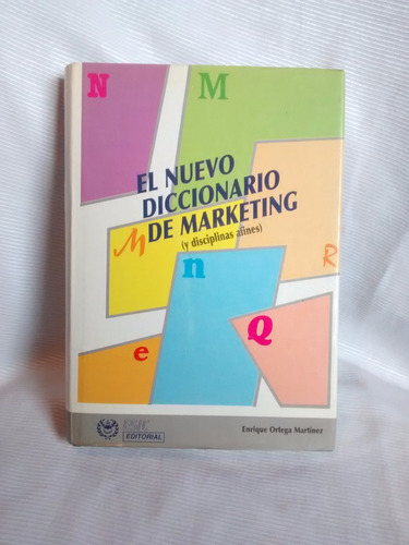 El Nuevo Diccionario De Marketing E. Ortega Martinez Esic Ed