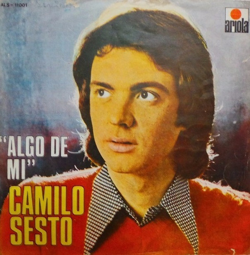 Camilo Sesto Algo De Mi Vinilo Argentino Lp Pvl