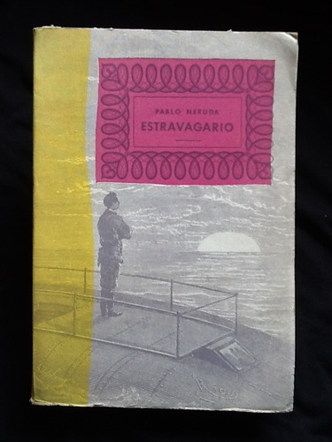Estravagario - Pablo Neruda - Primera Edición - 1958