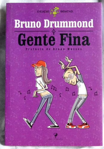 Livro Gente Fina - Bruno Drummond