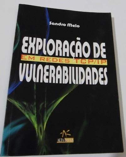 Livro Exploração De Vulnerabilidades Em Redes Tcp/ip