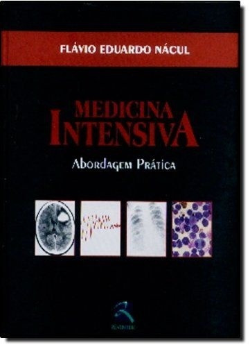 Medicina Intensiva - Abordagem Prática