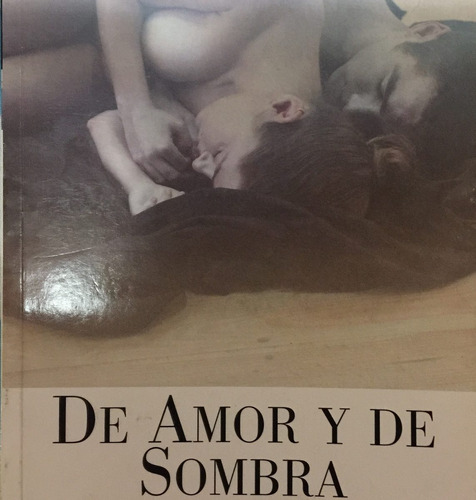 De Amor Y De Sombra