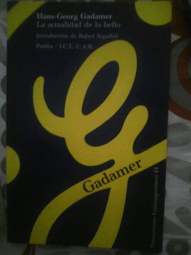 Gadamer- La Actualidad De Lo Bello