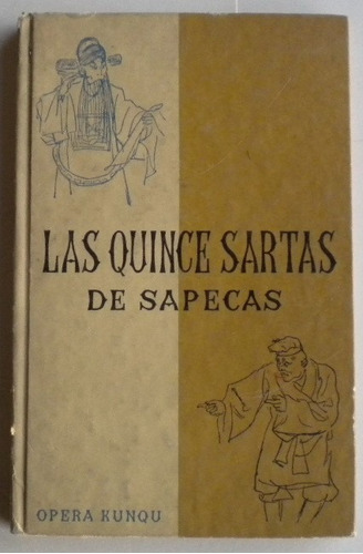 Suchen Zhu / Las Quince Sartas De Sapecas (opera Kunqu)