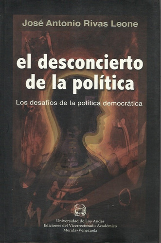 El Desconcierto De La Politica (Usado)