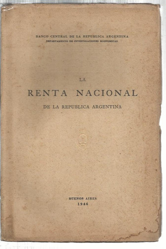 Banco Central De La República Argentina: La Renta Nacional