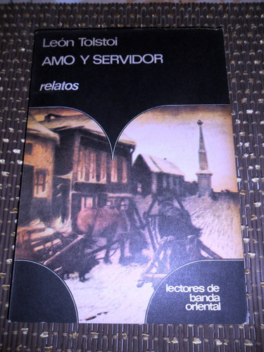 Leon Tolstoi  Amo Y Servidor  Relatos Usado