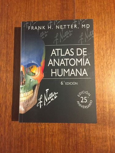 Netter-atlas De Anatomía Humana 6ta Edición + Cd Interactivo