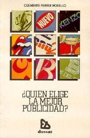 Quien Elige La Mejor Publicidad? Clemente Ferrer 1991 España