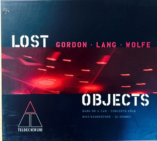 Cd Bang On A Can Lost Objects Gordon Lang Wolfe