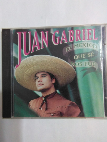Juan Gabriel El México Que Se Nos Fue 1995  Bmg Cd
