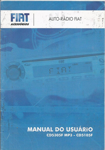 Manual Proprietario Som Fiat Cd5305f Mp3 Cd5105f Auto Rádio