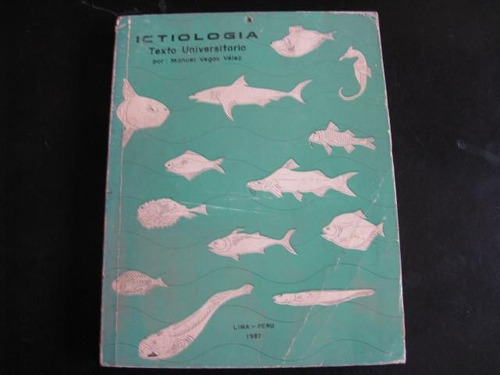 Mercurio Peruano: Libro Ictiologia Peces Pesca  L89