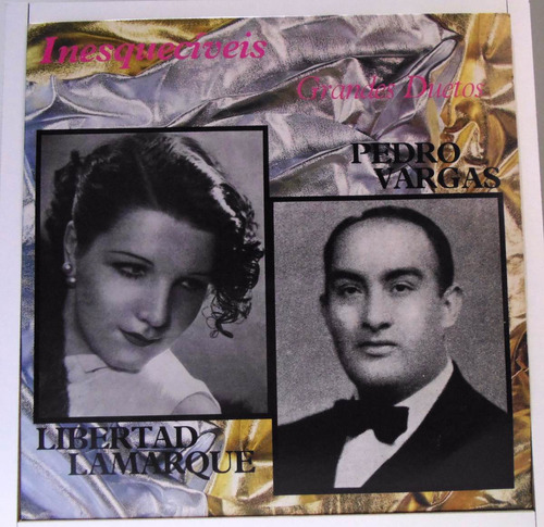 Lp Libertad Lamarque - Pedro Vargas - Grandes Duetos 