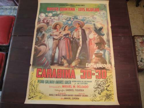 Poster Original Mexicano Carabina 30 30 Rosa Quintana Luis (Usado)