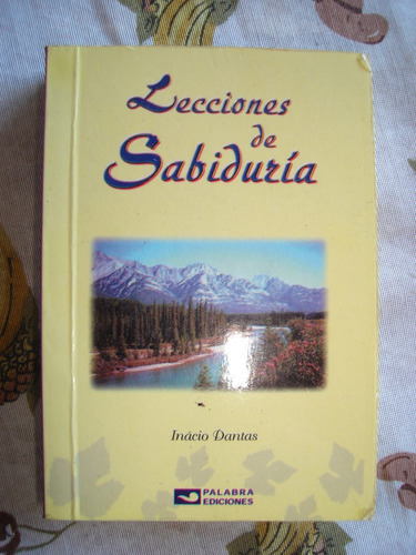 Lecciones De Sabiduria, Inácio Dantas. Libro Pequeño