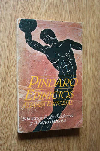 Pindaro - Epinicios - Alianza - P. Badenas A. Bernabe