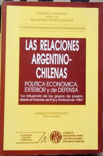 Las Relaciones Argentino-chilenas Con Addenda