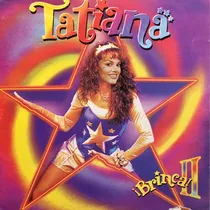 Comprar Cd Tatiana Brinca 2 - Infantil - Musica Para Niños