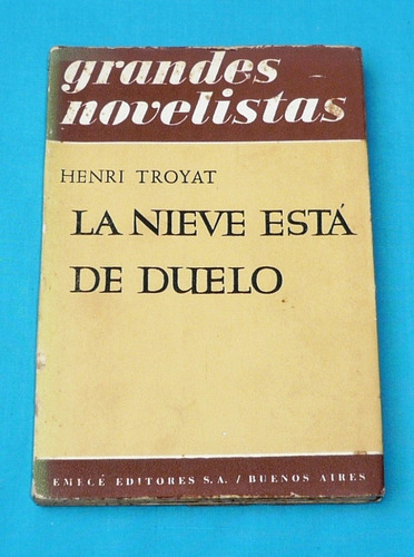 La Nieve Está De Duelo Henri Troyat Novela Emecé Argentina