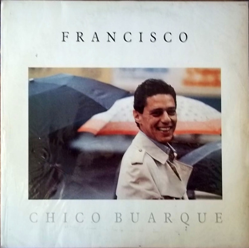 Chico Buarque. Francisco. Disco Vinilo. Brasil.