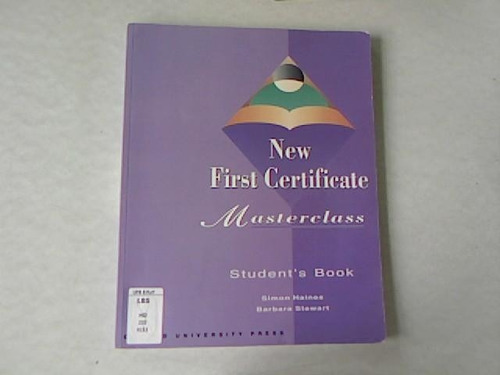 New First Certificate Masterclass: Student's Book. Haines