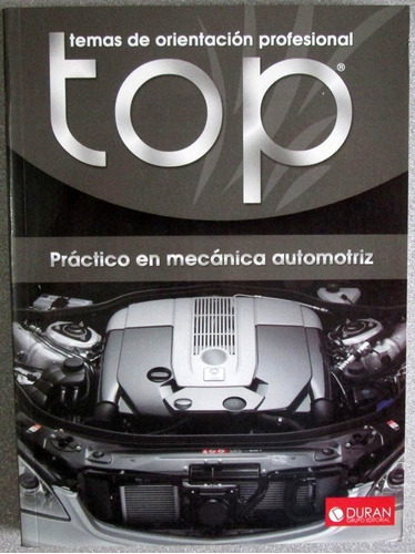 Temas De Orientación Top Práctico Mecánica Automotriz Duran