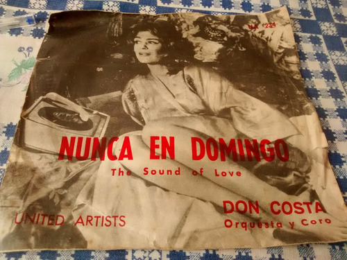 Vinilo Single De Don Costa - Nunca En Domingo   ( S32