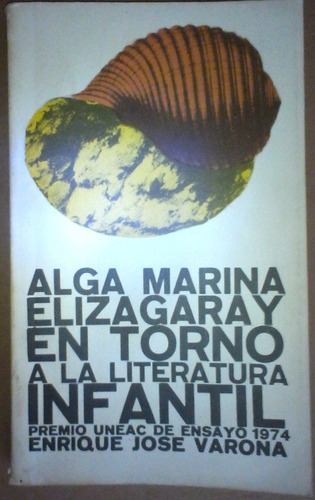 En Torno A La Literatura Infantil, A M. Elizagaray,1975 Cuba