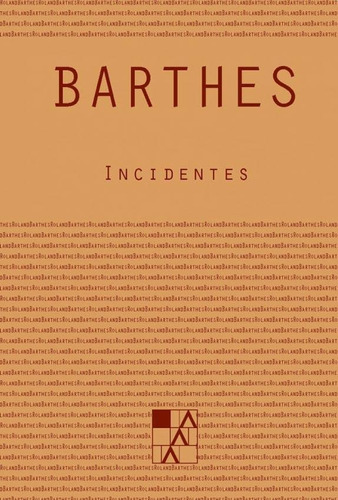 Incidentes - Roland Barthes
