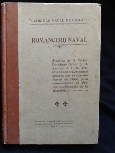 Romancero Naval - Víctor Domingo Silva Y Samuel Lillo - 1912