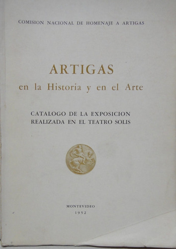 Artigas En La Historia Y En El Arte 