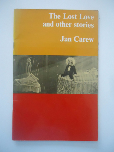 The Lost Love And The Other Stories - Jan Carew