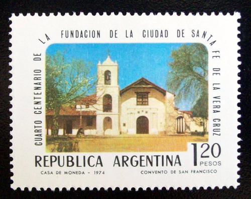 Argentina, Sello Gj 1665 400 Años Santa Fé 74 Mint L5045