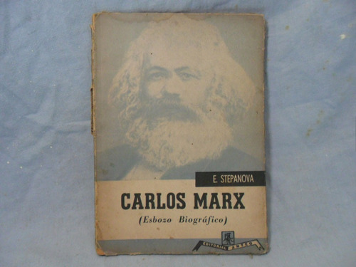 Carlos Marx Esbozo Biografico, E. Stepanova
