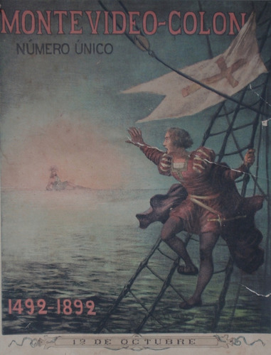 Revista Año 1892 Montevideo Colon Iv Centenario Numero Unico