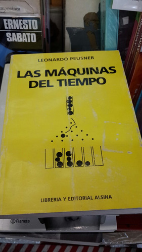Las Maquinas Del Tiempo, Leonardo Peusner