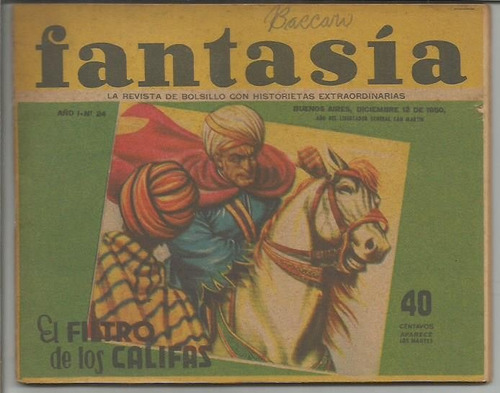 Revista / Fantasia / N° 24 / Año 1950 / El Filtro De Los Cal