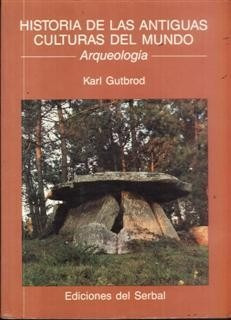 Historia De Las Antiguas Culturas Del Mundo Karl Gutbrod