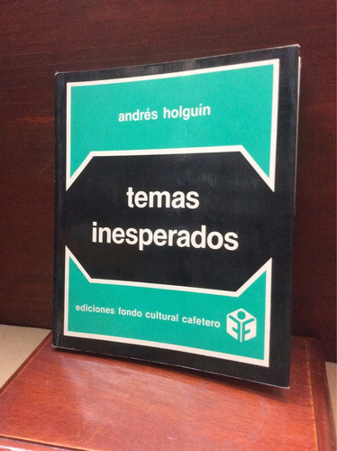 Temas Inesperados - Andrés Holguínholguin