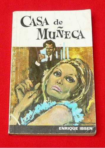 Casa De Muñeca Enrique Ibsen Drama En Tres Actos Sopena