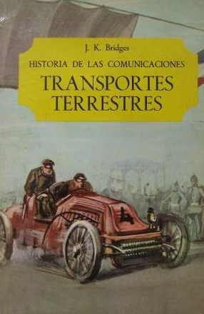 J. F. Bridges.  Historia Transportes Terrestres (c32)