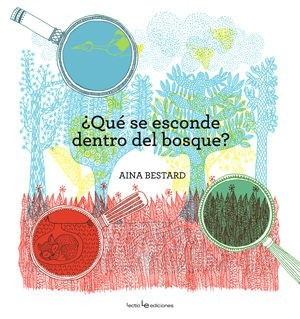 ¿qué Se Esconde Dentro Del Bosque? - Aina Bestard