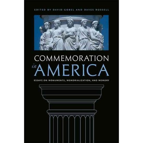 Conmemoración En América: Ensayos Sobre La Memoria