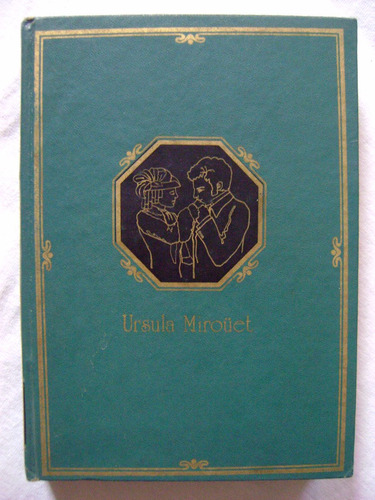 Ursula Miroüet - Honorato De Balzac. Libro