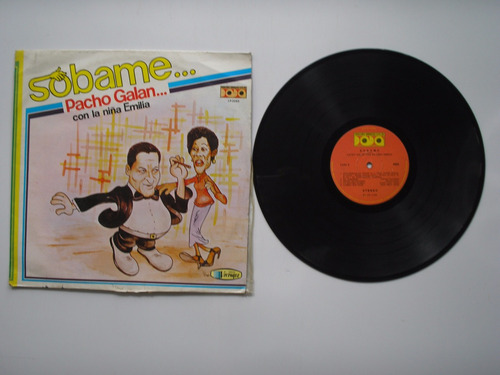 Lp Vinilo Pacho Galan Con La Niña Emilia Sobame Colombia1985